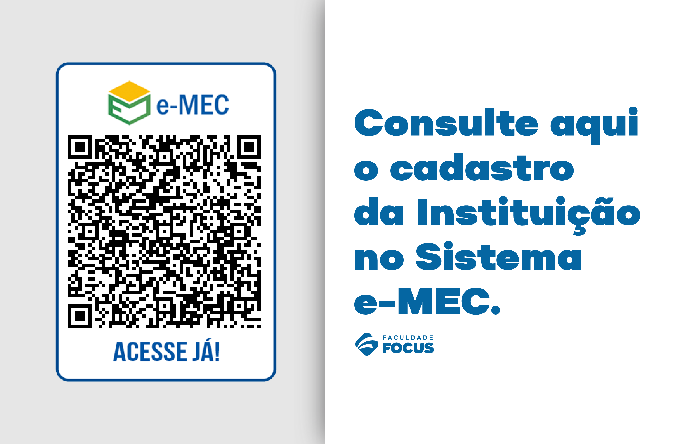 Consulte o cadastro da instituição no Sistema e-MEC — Faculdade Focus, e-MEC nº 201717243